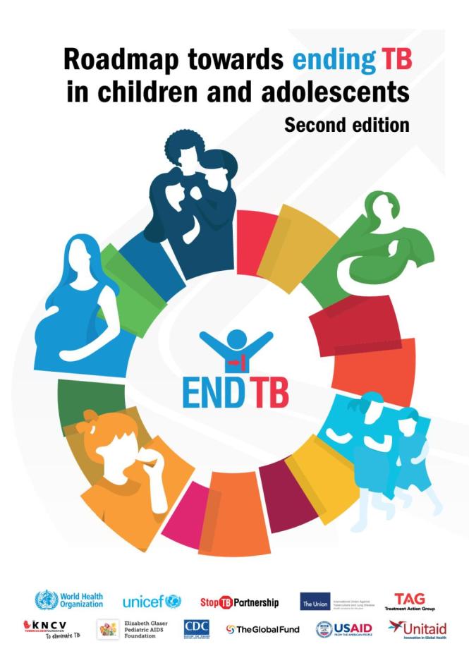 Roadmap towards Ending TB in Children and Adolescents, Second Edition
