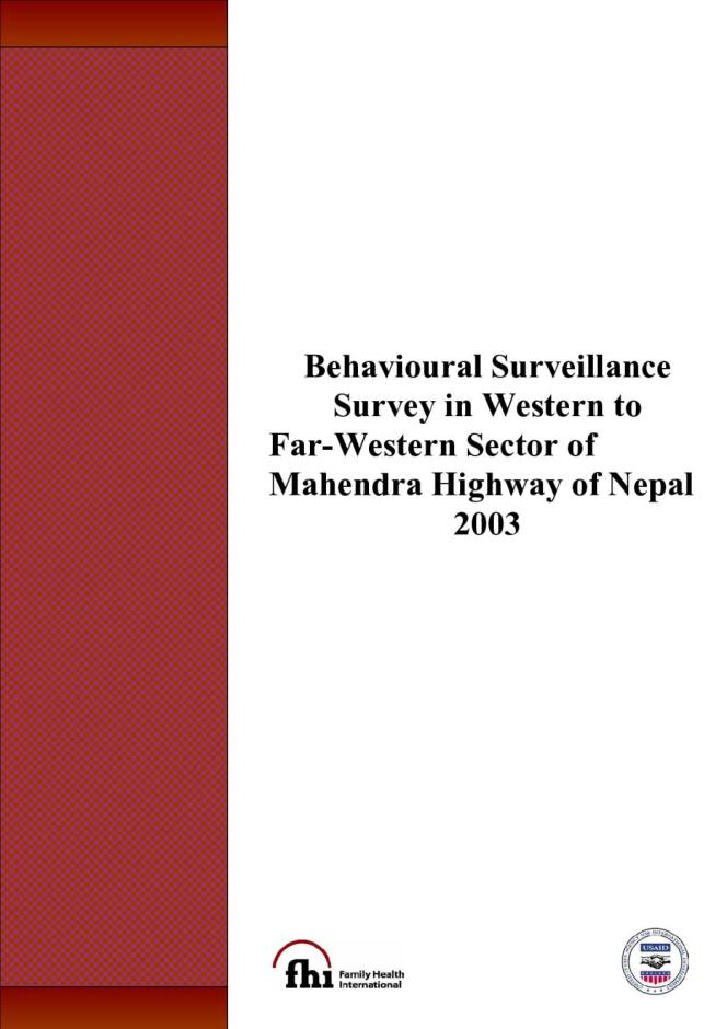 Behavioural Surveillance Survey in Western to Far-Western Sector of Mahendra Highway of Nepal: 2003