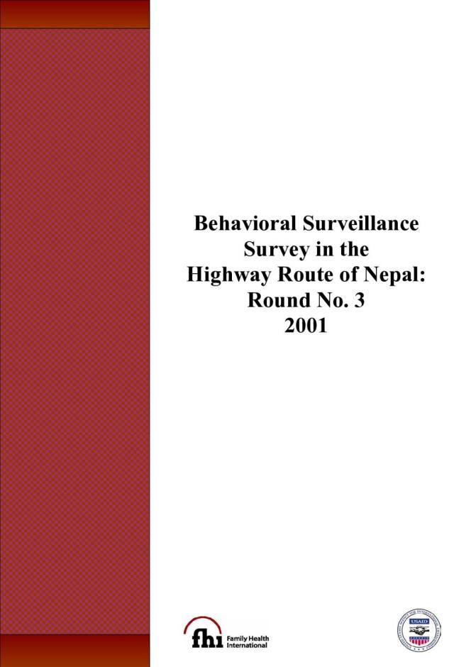 Behavioural Surveillance Survey in the Highway Route of Nepal: Round III - 2001