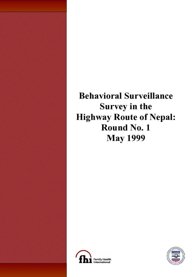 Behavioral Surveillance Survey in the Highway Route of Nepal: Round 1 - May 1999