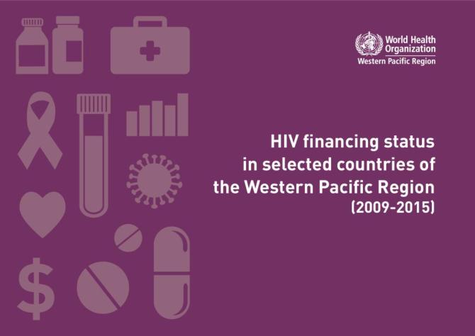 HIV Financing Status in Selected Countries of the Western Pacific Region (2009-2015)