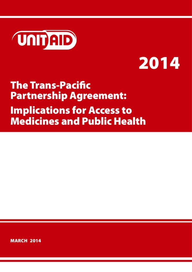 The Trans-Pacific Partnership Agreement: Implications for Access to Medicines and Public Health