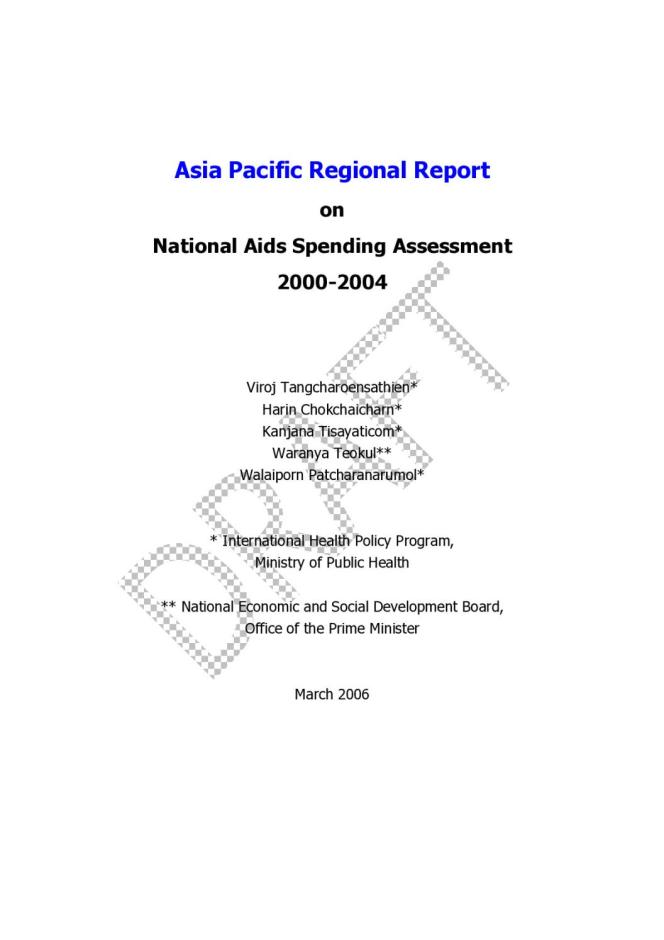 Asia Pacific Regional Report on National AIDS Spending Assessment 2000-2004 (Draft)