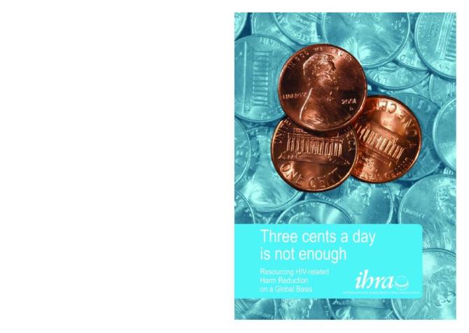 Three Cents A Day is Not Enough: Resourcing HIV-related Harm Reduction on a Global Basis
