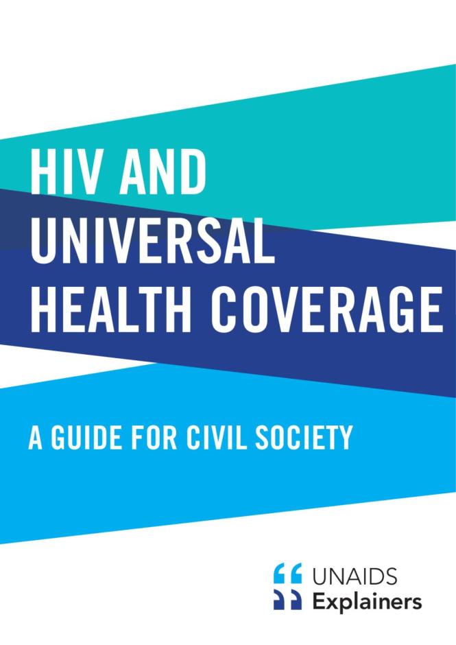 HIV and Universal Health Coverage — A Guide for Civil Society