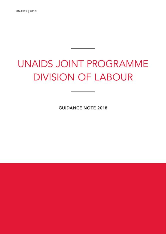 UNAIDS Joint Programme Division of Labour — Guidance Note 2018