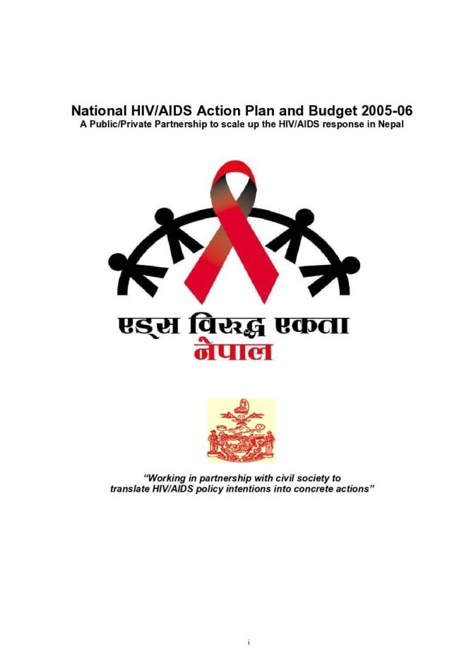 National HIV/AIDS Action Plan and Budget 2005-06: A Public/Private Partnership to scale up the HIV/AIDS response in Nepal
