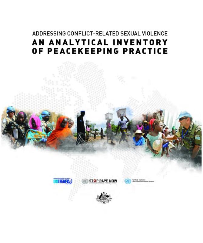 Addressing Conflict-Related Sexual Violence an Analytical Inventory of Peacekeeping Practice