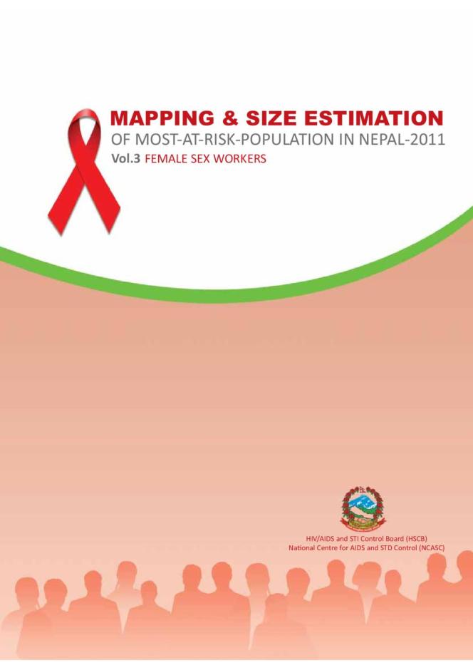 Mapping and Size Estimation of Most-at-Risk Population in Nepal 2011: Vol. 3 - Female Sex Workers
