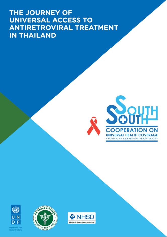 The Journey of Universal Access to Antiretroviral Treatment in Thailand