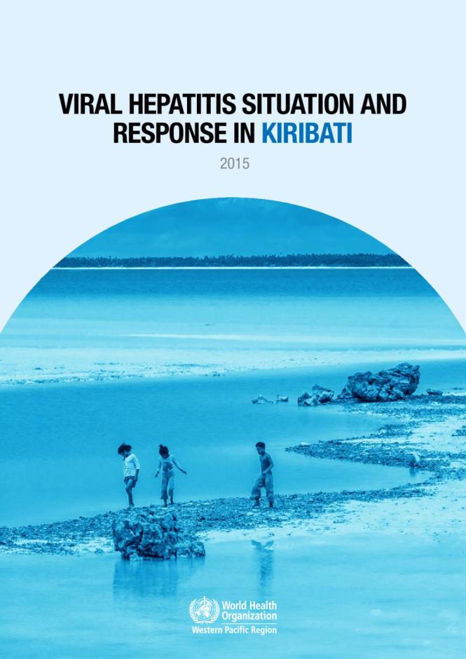 Viral Hepatitis Situation and Response in Kiribati 2015