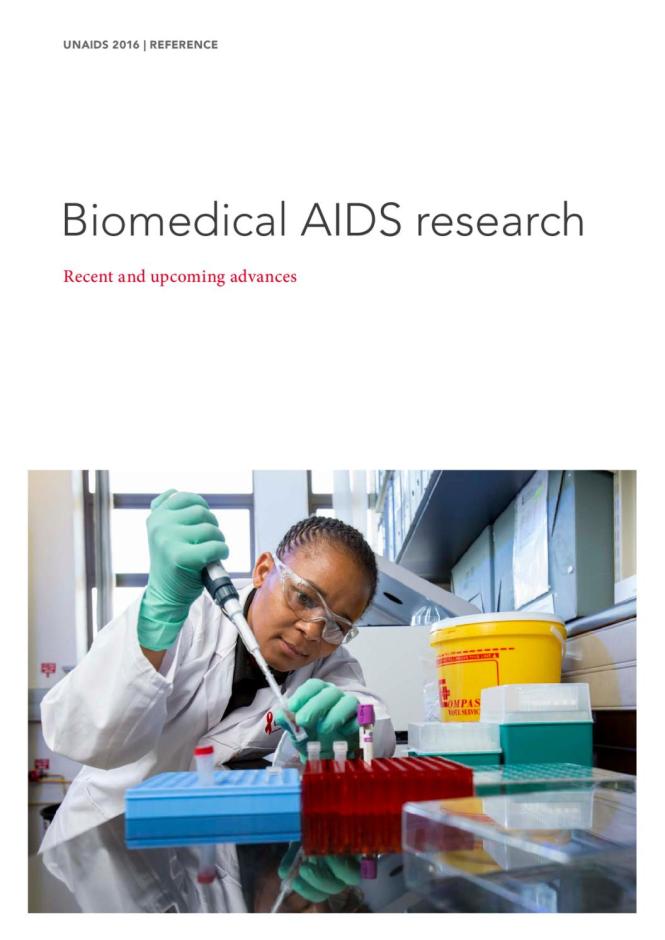 UNAIDS 2016 Reference: Biomedical AIDS Research - Recent and Upcoming Advances