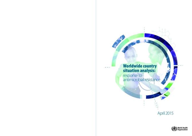 Worldwide Country Situation Analysis: Response to Antimicrobial Resistance
