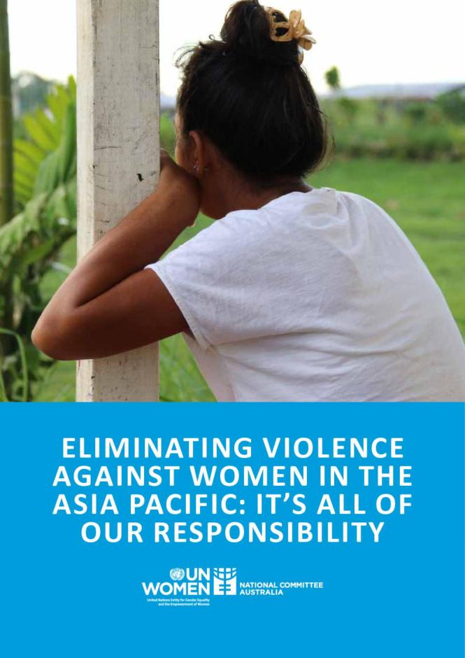 Eliminating Violence against Women in the Asia Pacific: It’s All of Our Responsibility