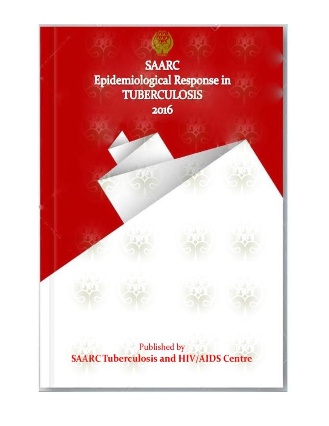 SAARC Epidemiological Response in Tuberculosis 2016