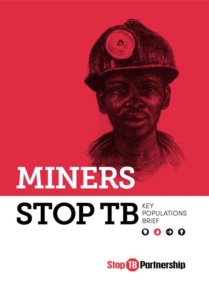 Miners: Stop TB Key Populations Brief