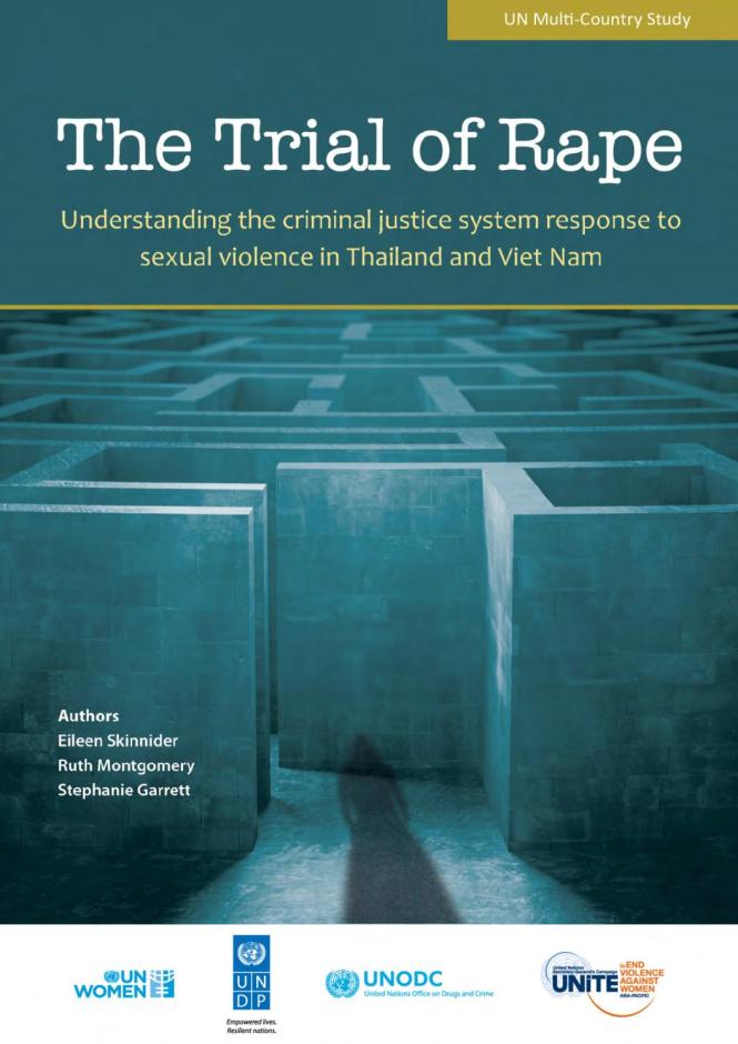 The Trial of Rape: Understanding the Criminal Justice System Response to Sexual Violence in Thailand and Viet Nam