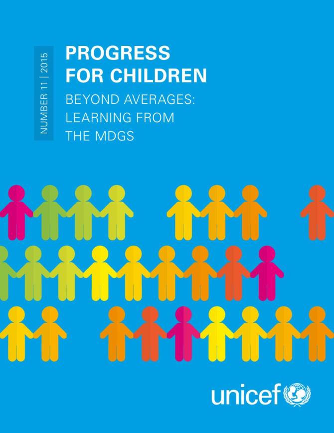 Progress for Children Beyond Averages: Learning from the MDG (No.11, 2015)