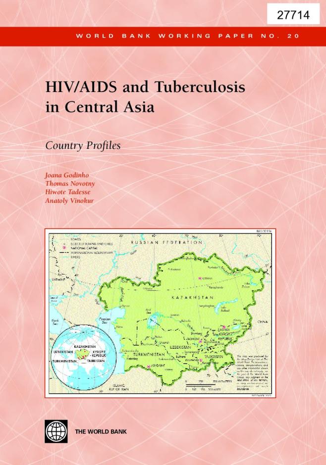 HIV/AIDS and Tuberculosis in Central Asia: Country Profiles