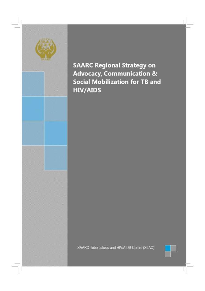 SAARC Regional Strategy on Advocacy, Communication and Social Mobilization for TB and HIV/AIDS