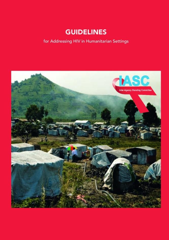 Guidelines for Addressing HIV in Humanitarian Settings
