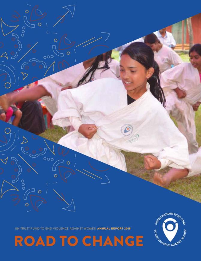 UN Trust Fund to End Violence against Women: Annual Report 2018