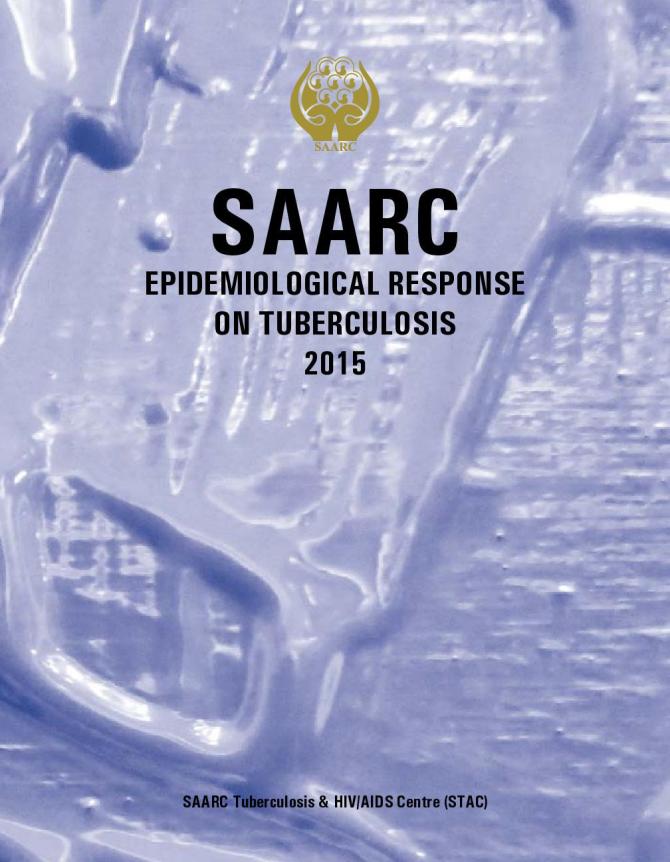 SAARC Epidemiological Response on Tuberculosis 2015