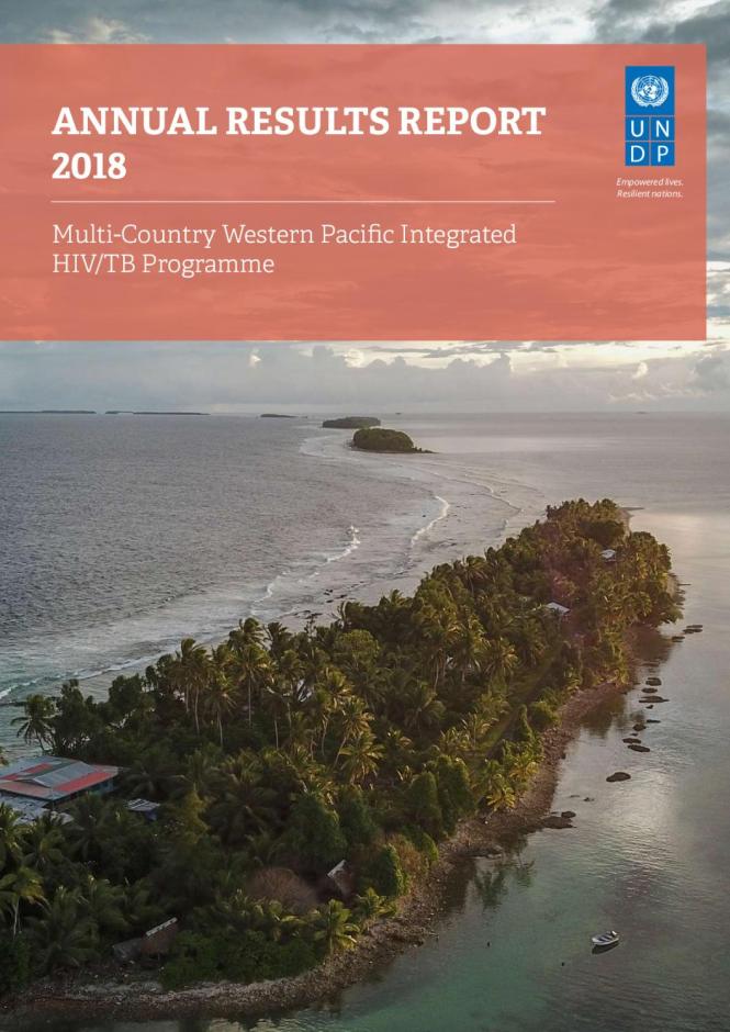 Multi-Country Western Pacific Integrated HIV/TB Programme: Annual Results Report 2018