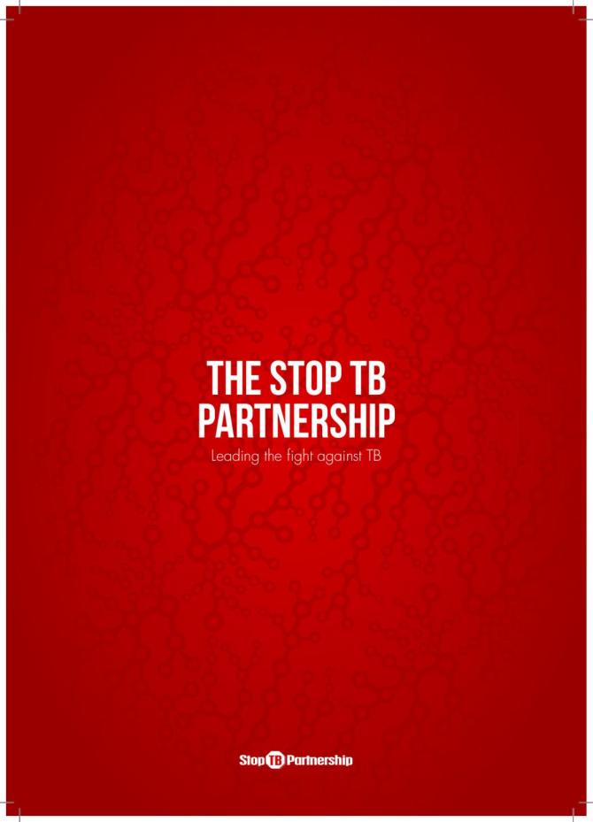 The Stop TB Partnership: Leading the Fight against TB