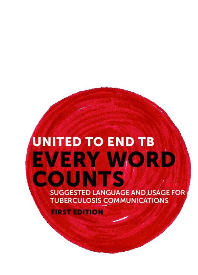 United to End TB Every Word Counts