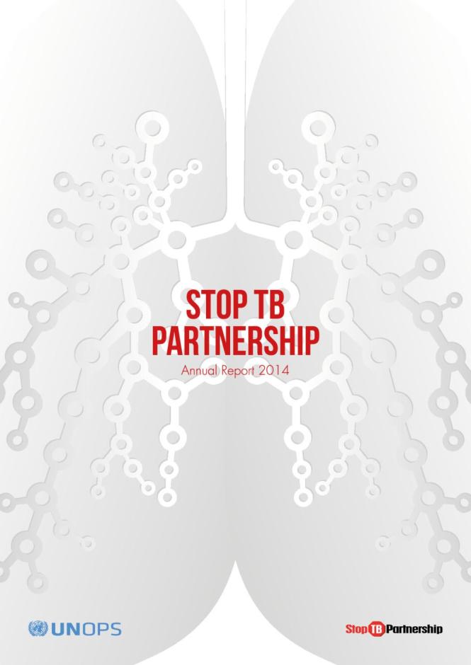 Stop TB Partnership: Annual Report 2014