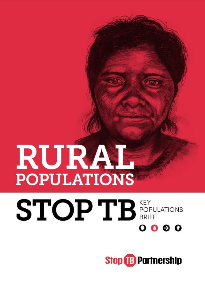 Rural Populations: Stop TB Key Populations Brief