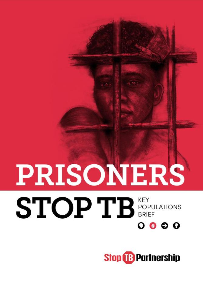 Prisoners: Stop TB Key Populations Brief
