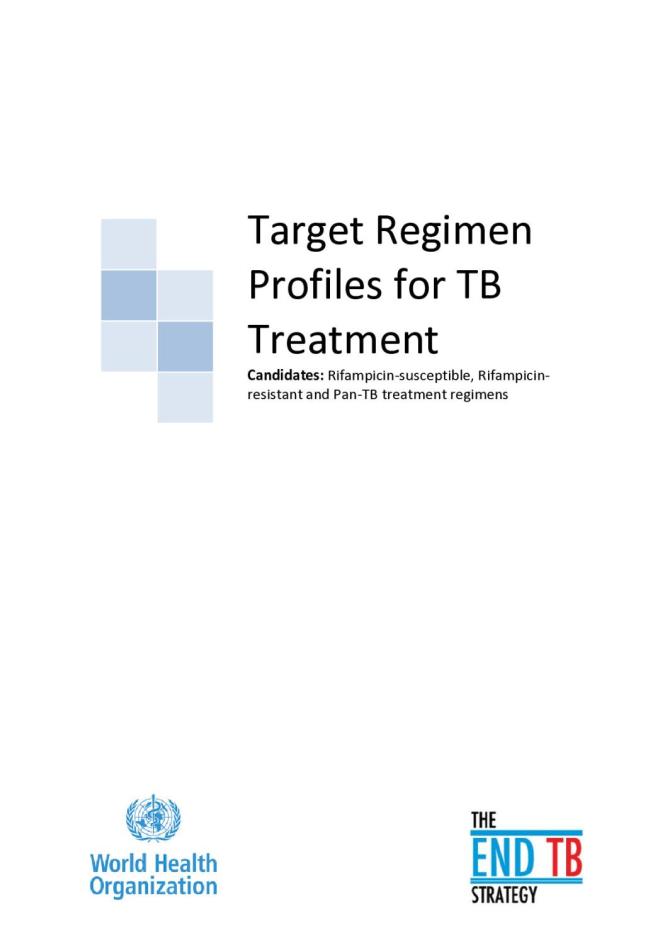 Target Regimen Profiles for TB Treatment