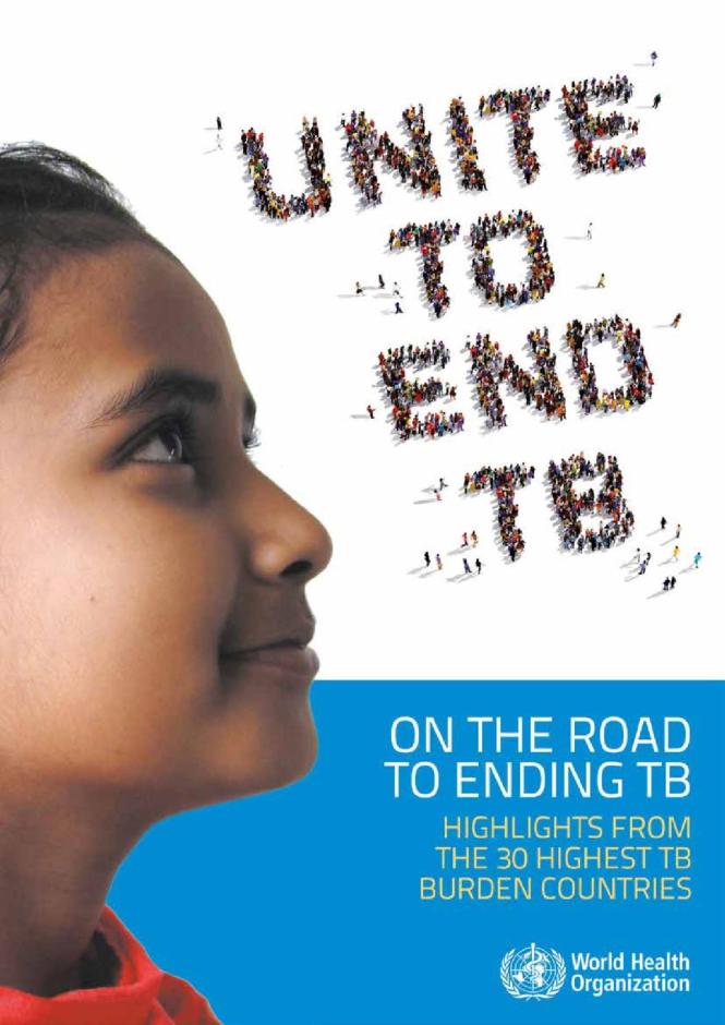 On the Road to Ending TB: Highlights from the 30 Highest TB Burden Countries