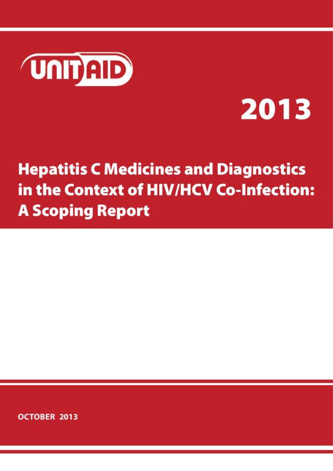 Hepatitis C Medicines and Diagnostics in the Context of HIV/HCV Co-infection: A Scoping Report