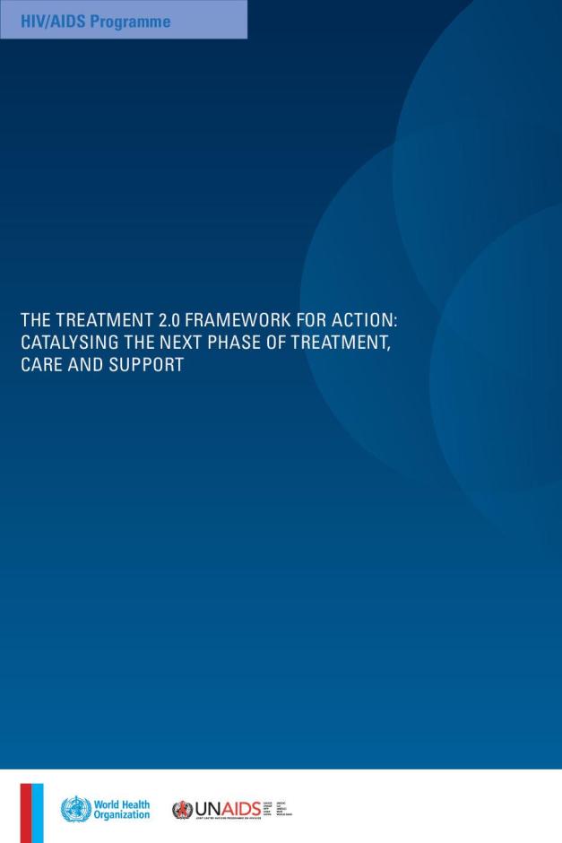 The Treatment 2.0 Framework for Action: Catalysing the Next Phase of Treatment, Care and Support