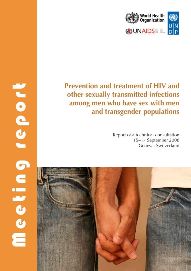 Prevention and Treatment of HIV and Other Sexually Transmitted Infections among Men Who Have Sex with Men and Transgender Populations