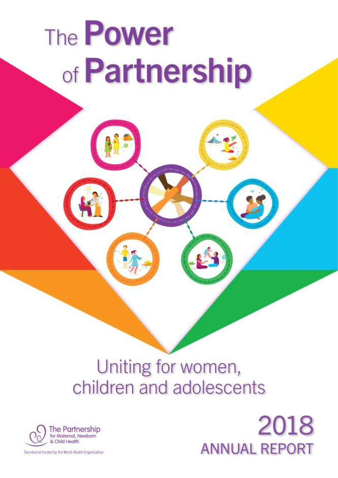 The Partnership for Maternal, Newborn & Child Health 2018 Annual Report
