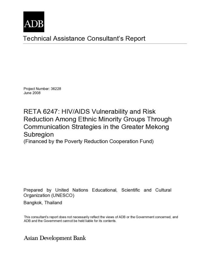 HIV/AIDS Vulnerability and Risk Reduction among Ethnic Minority Groups through Communication Strategies in the Greater Mekong Subregion