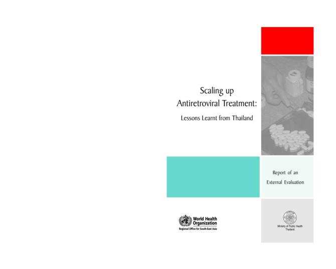 Scaling up Antiretroviral Treatment: Lessons Learnt from Thailand