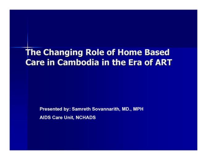 The Changing Role of Home Based Care in Cambodia in the Era of ART