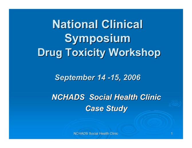 National Clinical Symposium Drug Toxicity Workshop