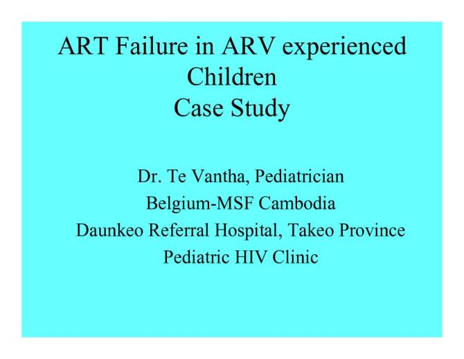 ART Failure in ARV Experienced Children Case Study
