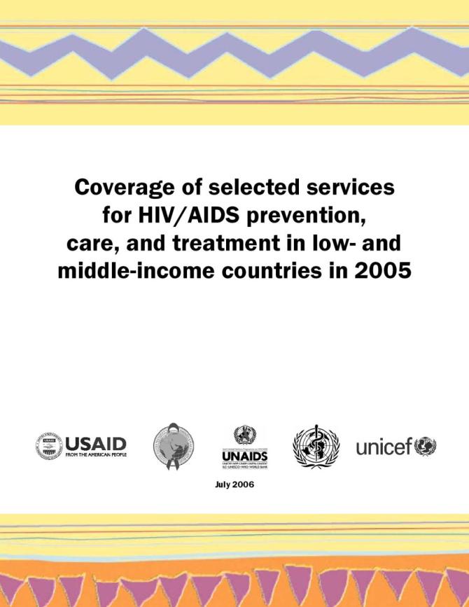 Coverage of Selected Services for HIV/AIDS Prevention, Care, and Treatment in Low- and Middle-Income Countries in 2005