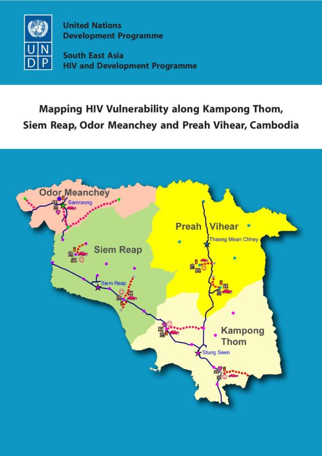 Mapping HIV Vulnerability along Kampong Thom, Siem Reap, Odor Meanchey and Preah Vihear, Cambodia