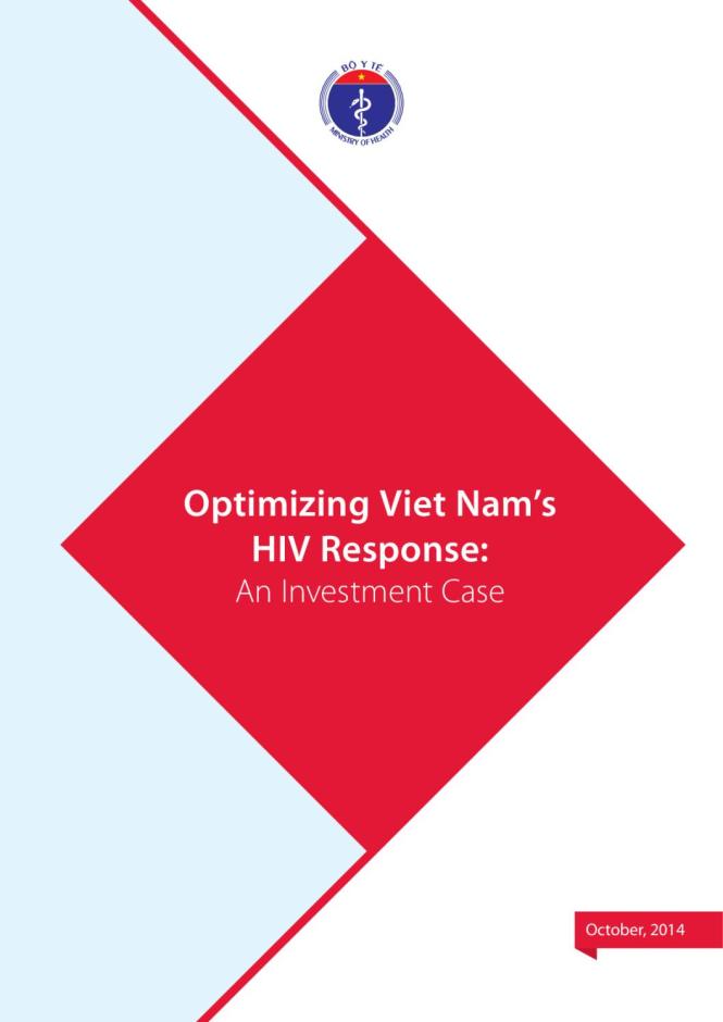 Optimizing Viet Nam’s HIV Response: An Investment Case