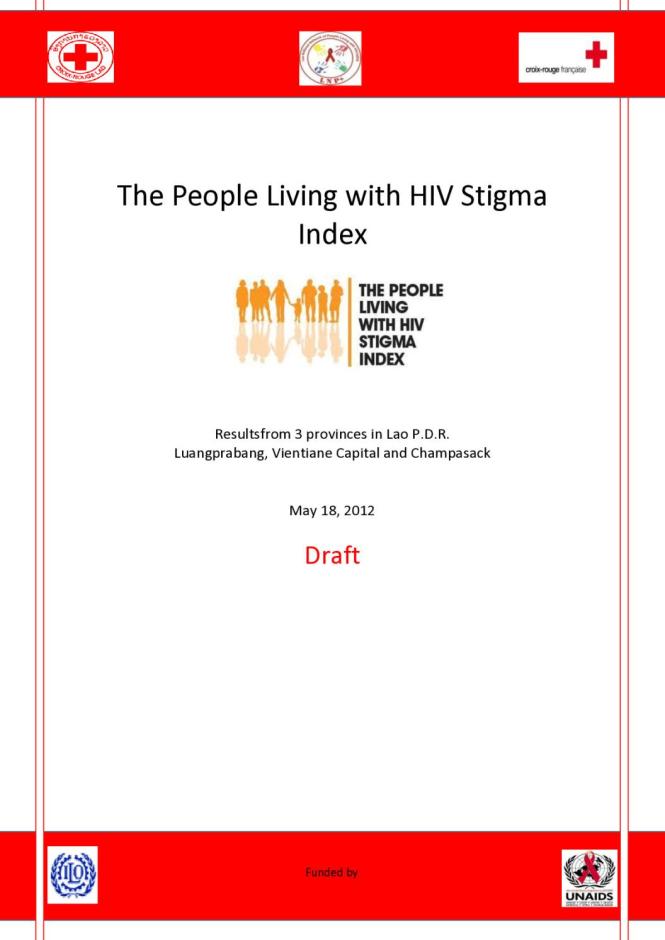 People Living with HIV Stigma Index: Results from 3 Provinces in Lao PDR (Luangprabang, Vientiane Capital and Champasack)