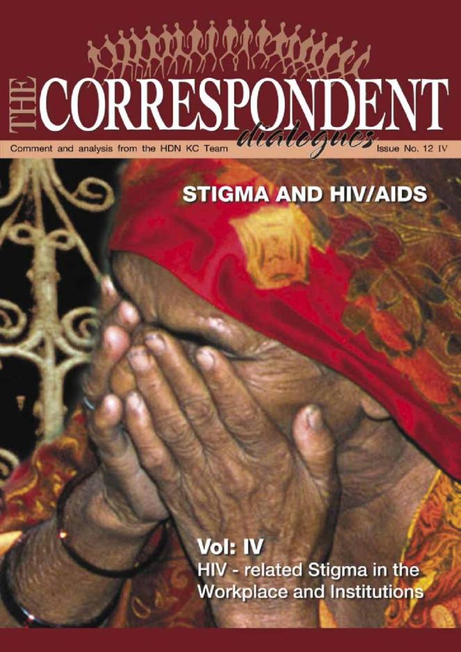 HIV Related Stigma and Discrimination in the Workplace and Institutions: Summary of Stigma-AIDS eForum Discussion