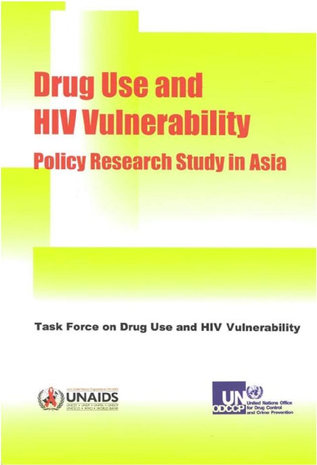 Drug Use and HIV Vulnerability Policy Research Study in Asia